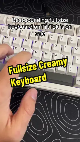 Creamy switches and fullsize 😎 #pcgaming #pckeyboard #creamykeyboard #keyboardasmr #treasuredinds #tiktokshopblackfriday 