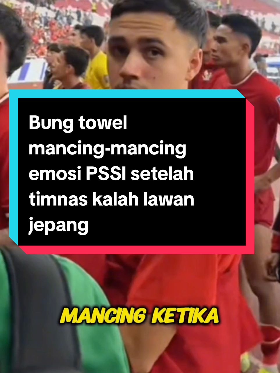 bung towel mancing-mancing PSSI setelah timnas kalah lawan jepang setuju sama towel kali ini STY tidak bisa memaksimalkan pemain yg ada sekarang  eliano di coret dari squad #timnasindonesia #indonesia #timnasday #eliano#bungtowel #aryasinulingga #media #tvone #tvonenews #jakarta #fyp #2024 