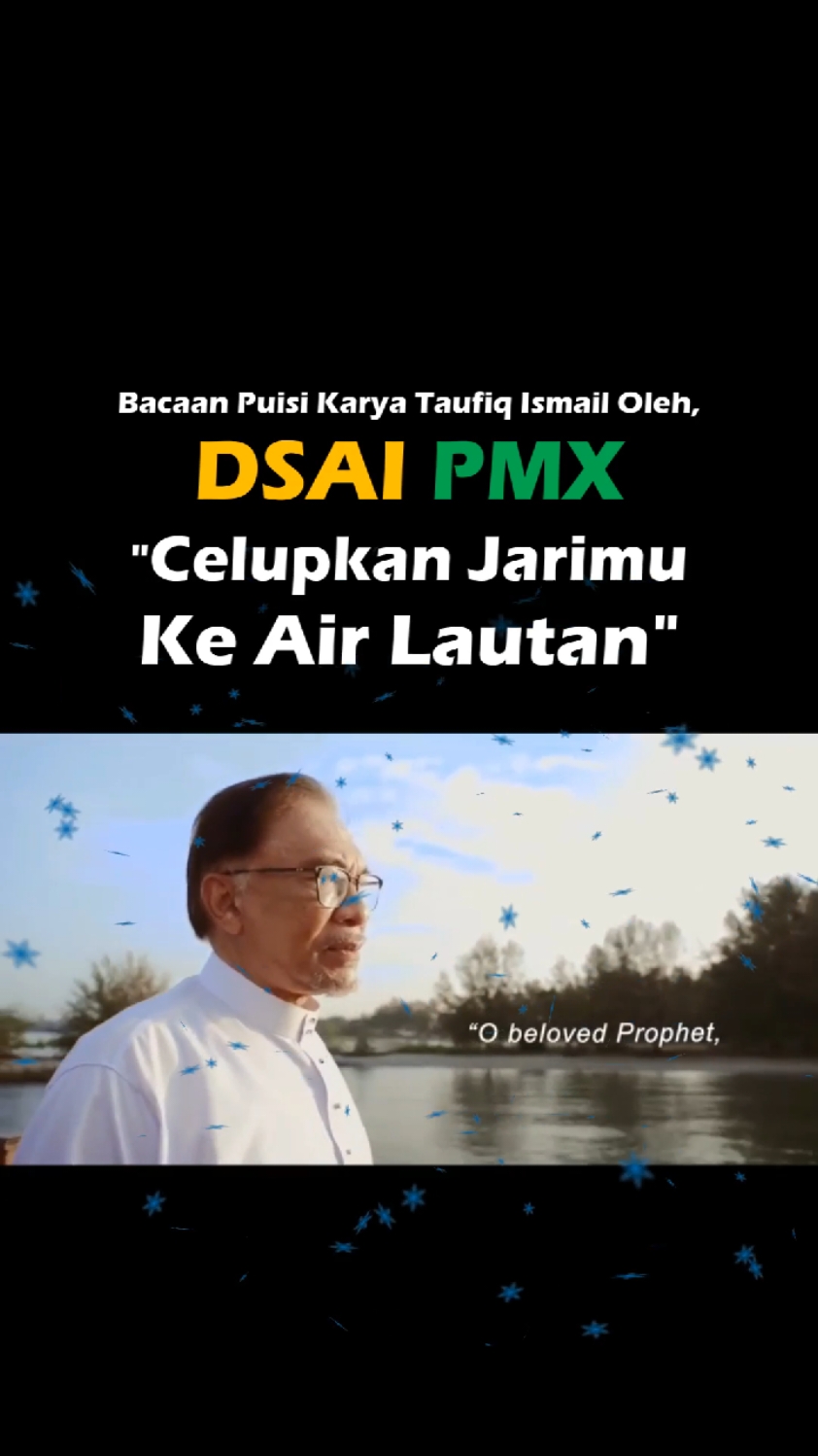 Bacaan puisi karya Taufiq Ismail oleh Dato Seri Anwar Ibrahim yang berjudul 