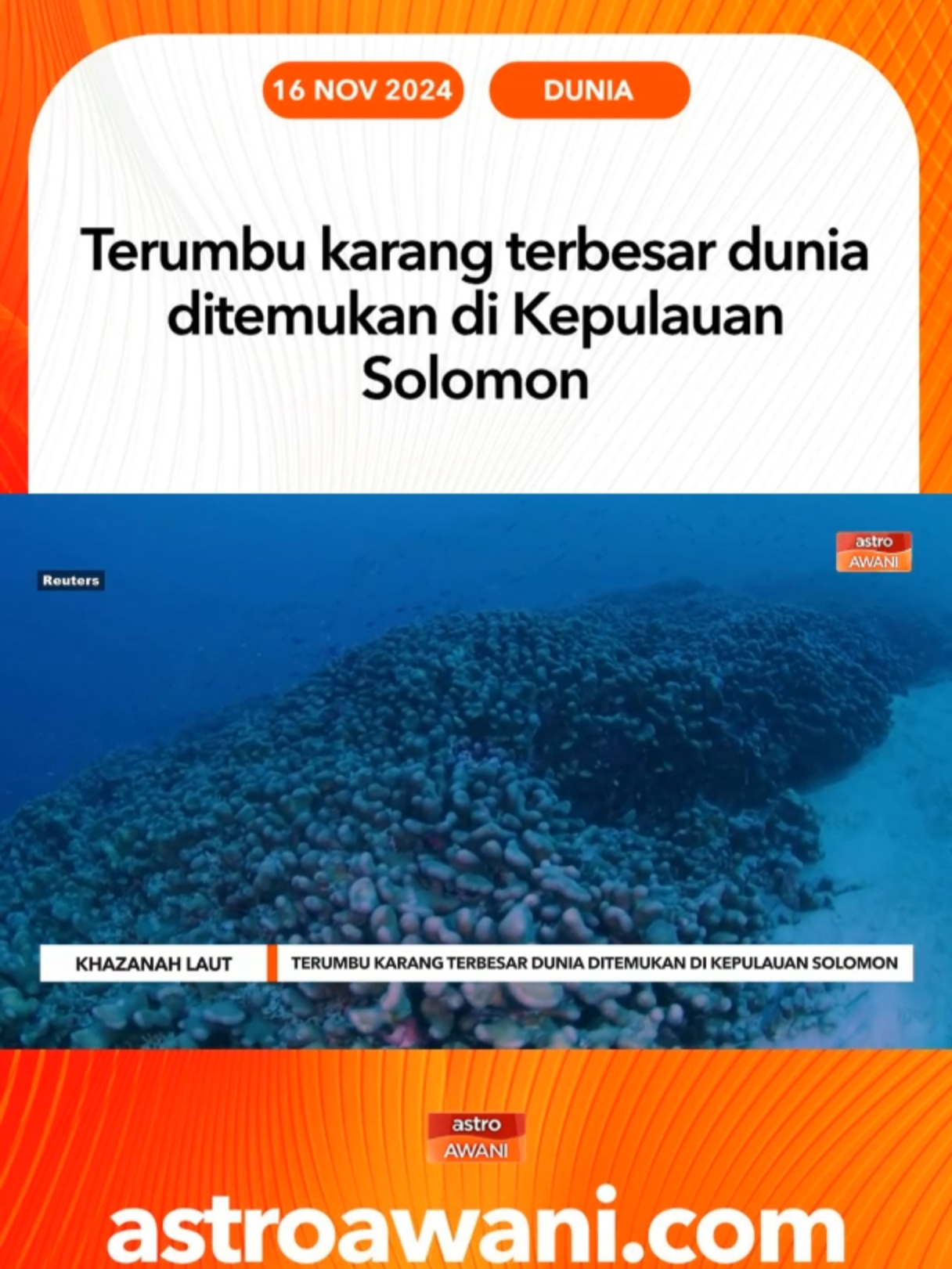 Para saintis menemukan terumbu karang terbesar di dunia yang boleh dilihat dari angkasa lepas di Kepulauan Solomon. #AWANInews