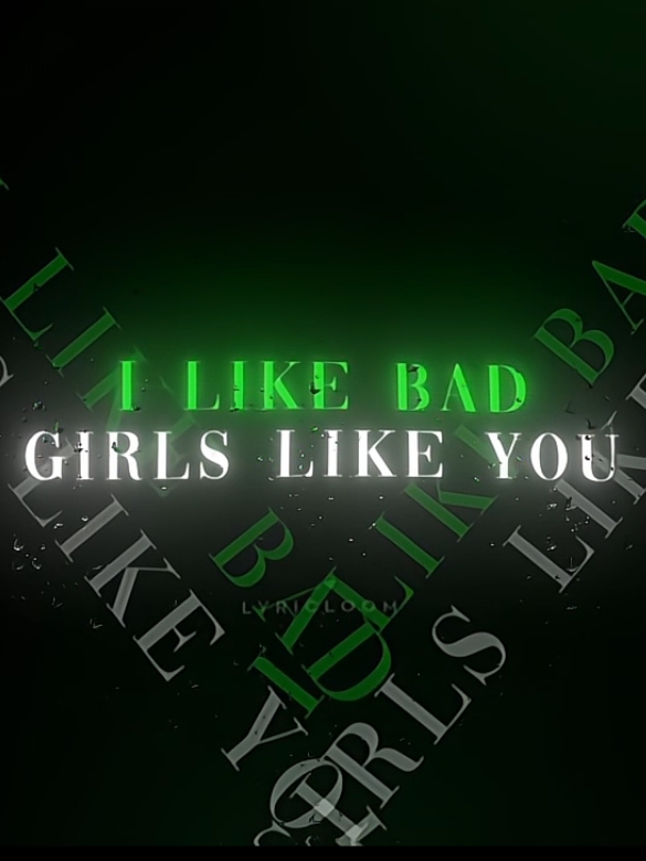 Bad Girls Like You . . #tressatobii #badgirlslikeyou #vibes #foryou #lyrics #music 