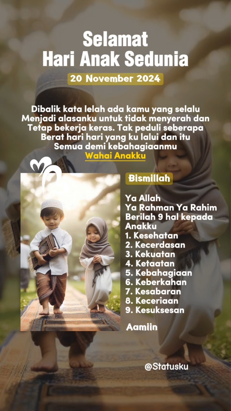 Assalamualaikum? Silahkan di share lagi, Selamat Hari Anak Sedunia 🥰🙏