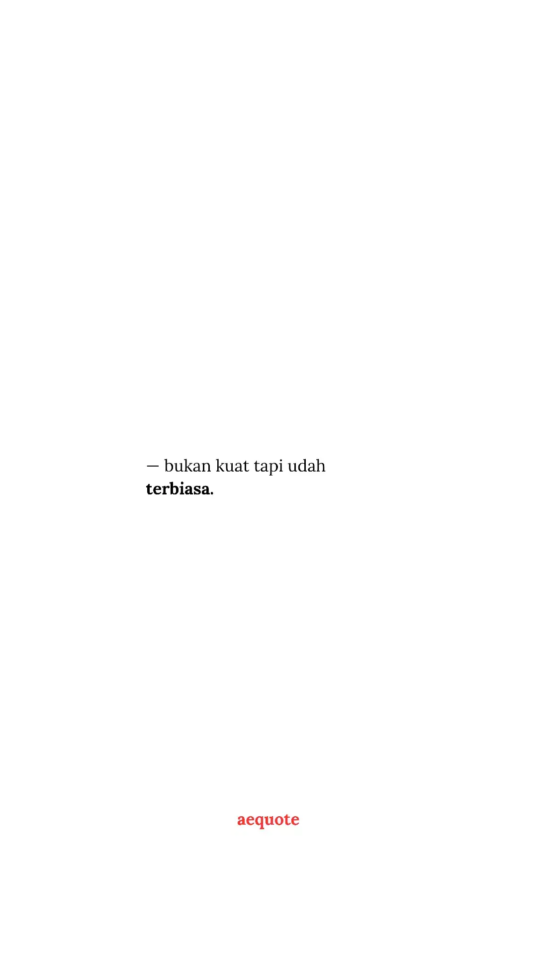 #4u #foryou #galaubrutal #quotes #kuat #xyzbca #fyp 