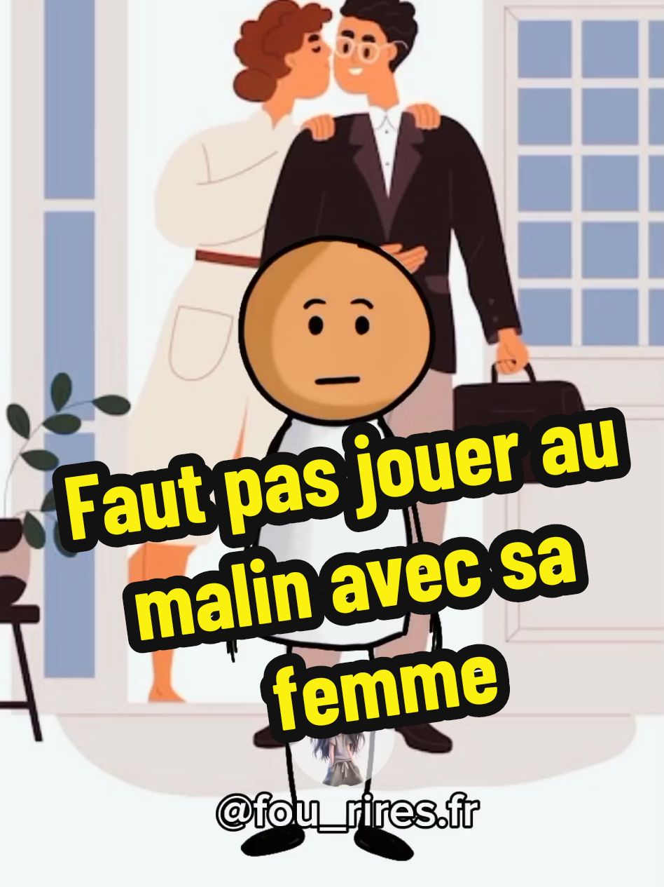 faut pas jouer au malin avec sa femme.  humour français. blague drôle. animation drôle. sketch drôle. blagues françaises. #france #animation #humour #blague #drole #sketch  #CapCut 