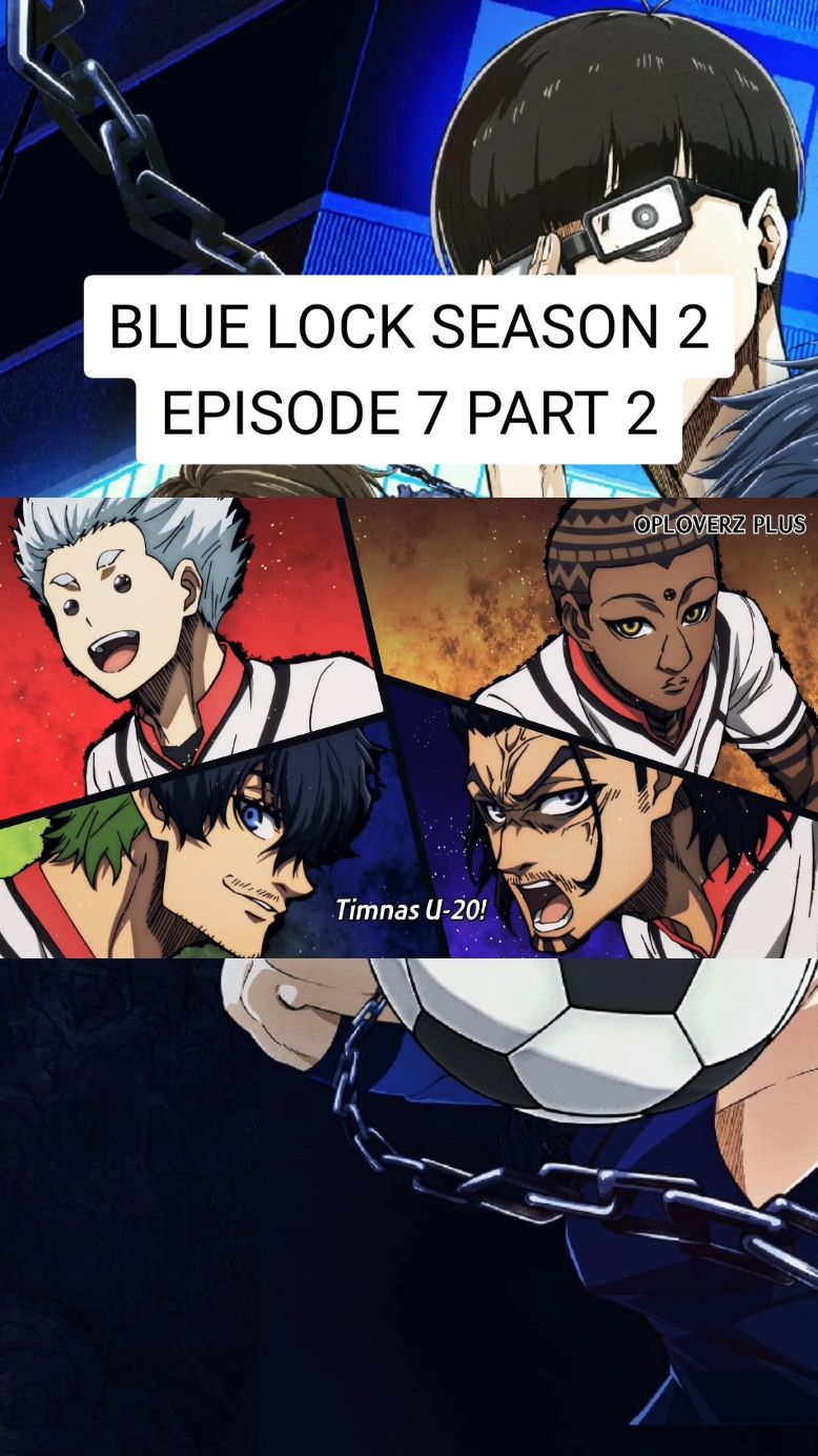 Blue Lock S2 Eps.7 part 2 #fypシ゚ #fyp #animefyp #animerecommendations #footballedit #animebola #animerecommendations #animesepakbola #anime #oploverz #samehadaku #bluelock #footballtiktok #animetiktok #animeedit #animesports #aoashi 