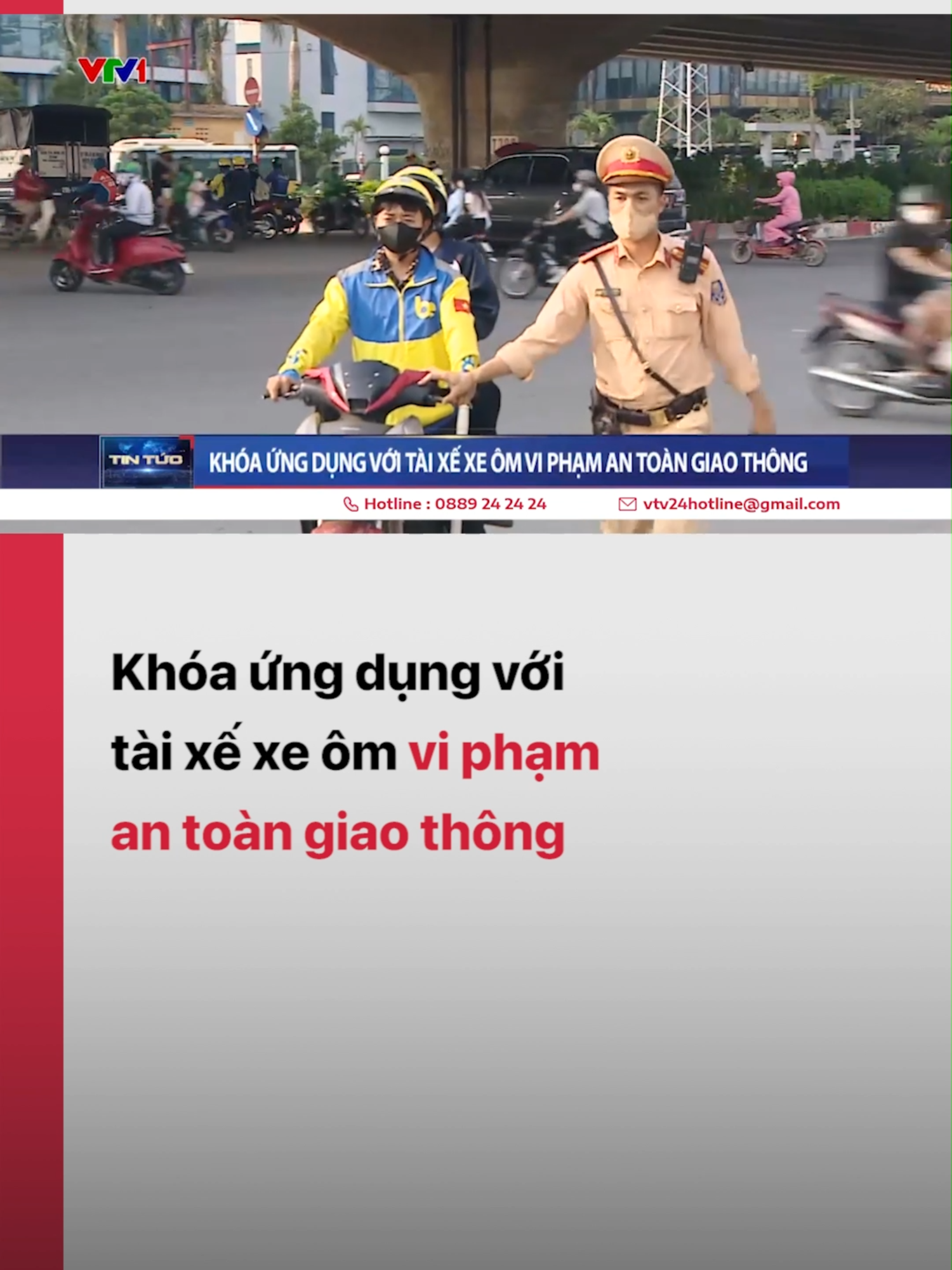 Ngoài việc xử phạt vi phạm, lực lượng Cảnh sát giao thông sẽ gửi yêu cầu lên nhà cung cấp dịch vụ để khóa ứng dụng (app) lái xe ôm công nghệ vi phạm #vtv24 #vtvdigital #tiktoknews #xeomcongnghe #antoangiaothong