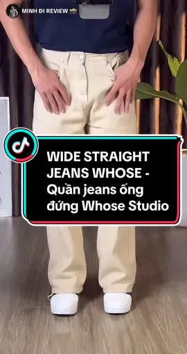 WIDE STRAIGHT JEANS WHOSE - Quần jeans ống đứng Whose Studio #xuhuong 
