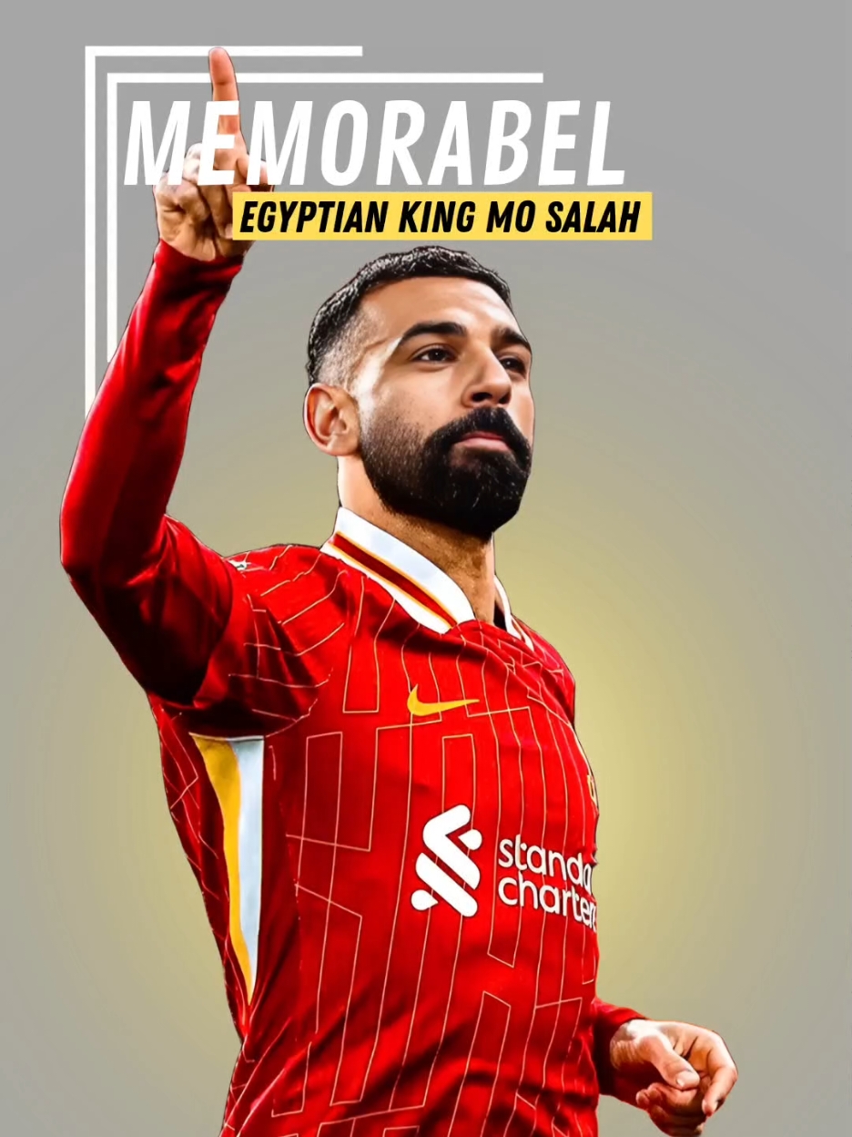 memorable #11 : Egyptian king mo salah #liverpool #salah #savvy 