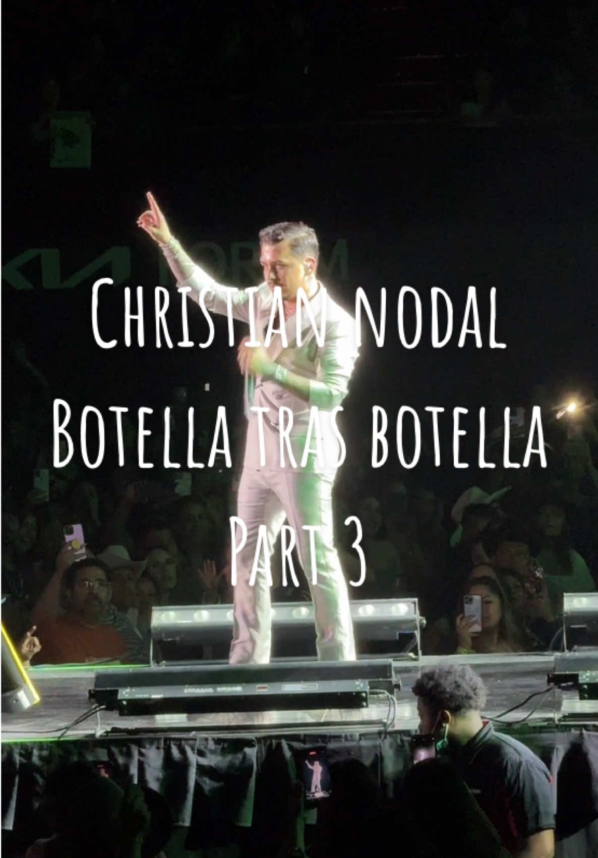 Christian Nodal - Botella Tras Botella  Part 3  Gallery Vault  10/15/2023 #christiannodal #botellatrasbotella #foraji2tour #kiaforum #inglewood #california #regionalmexicano 