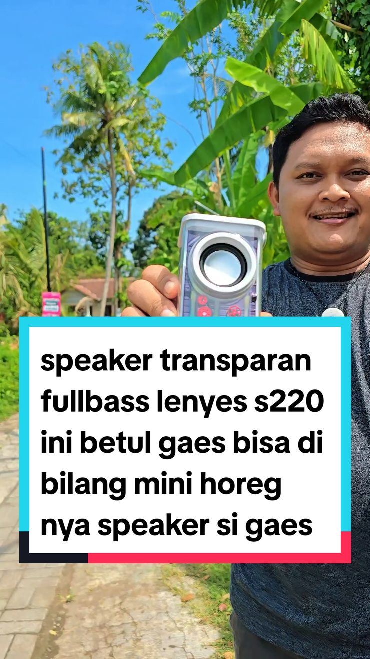 Membalas @nolplus01 speaker transparan fullbass lenyes s220 ini betul gaes bisa di bilang mini horeg nya speaker si gaes, ambil sekarang jangan sampai kehabisan lagi promonya! #speakerbluetooth #speakertransparan #speakerrgb #speakerbass 