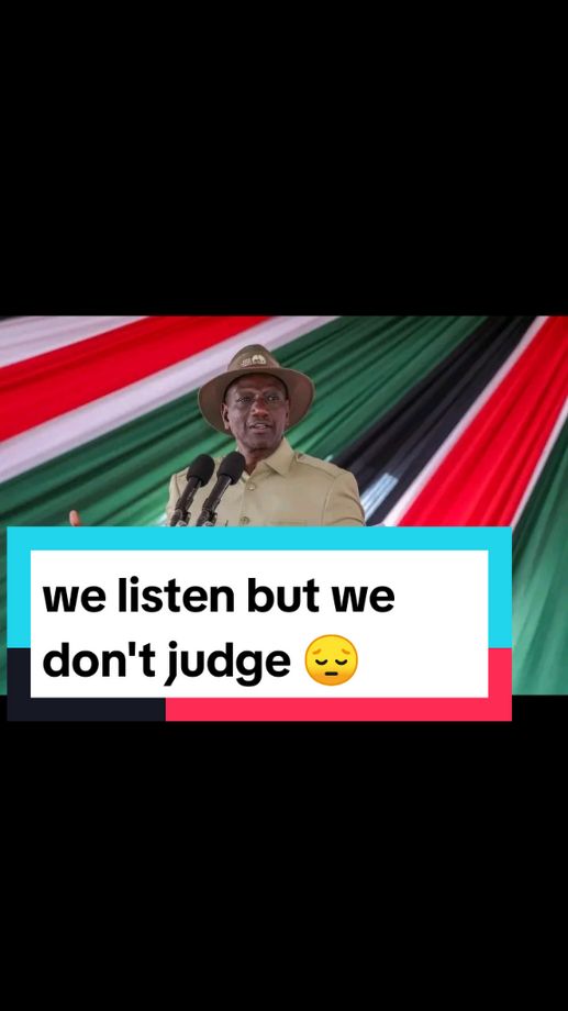 we listen but we dont judge.   #fypviral #trendingkenya #kenyapolitics #ruto #rutomustgo #genz #fyppppppp #fyp #makemefamous #trendingsound 