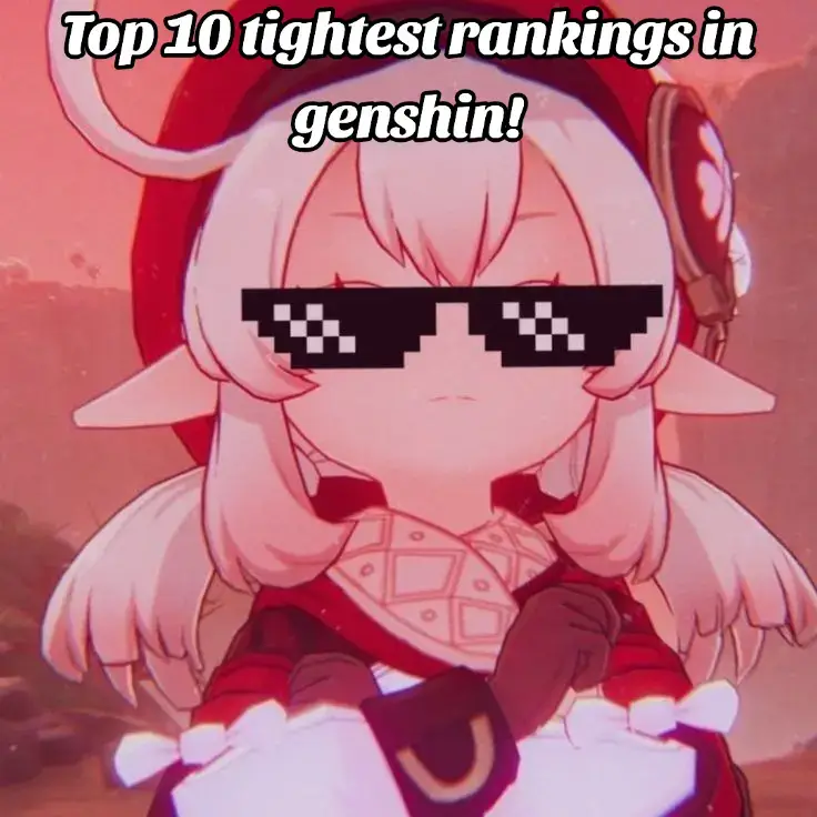 Top 10 rankings of the tightest characters. #blowthisup #rankings #nahidagenshinimpact #kleegenshinimpact #kachina #sayu #yaoyao #diona #sigewinne #qiqi #paimon #foryoupage #xybca #mytype #anime #genshin 