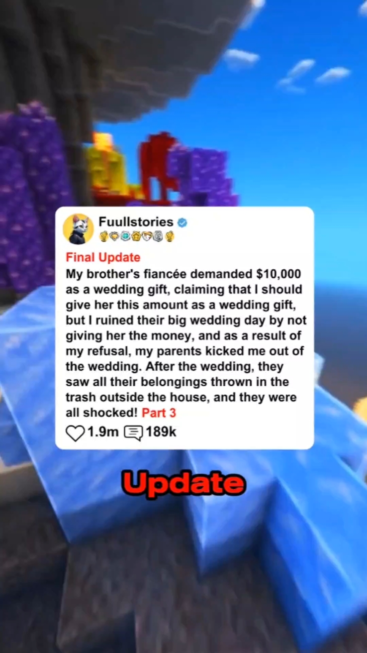 Replying to @msritza1979 Part 3 |  My brother's fiancée demanded $10,000 as a wedding gift, claiming that I should give her this amount as a wedding gift, but I ruined their big wedding day by not giving her the money, and as a result of my refusal, my parents kicked me out of the wedding. After the wedding, they saw all their belongings thrown in the trash outside the house, and they were all shocked! #redditstories #redditstoriestts #redditreadings #reddit_tiktok #redditstorytime #storytime #story #askreddit #Relationship 