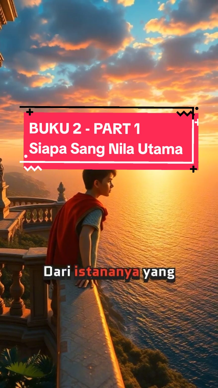 BUKU 2, PART 1 - Cerita Pulau Melayu