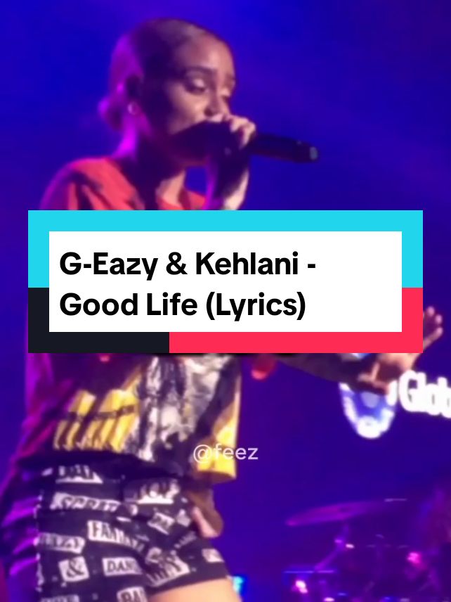 G-Eazy & Kehlani - Good Life (Lyrics)🎶🎧 #feezlyrics #geazy #kehlani #geazygoodlifeftkehlani #kehlanigoodlife #songlyrics #song #fypviral #lyricsvideo #fastandfurious #music #trendingvideo #foryou #fyp  #lyrics #viral 