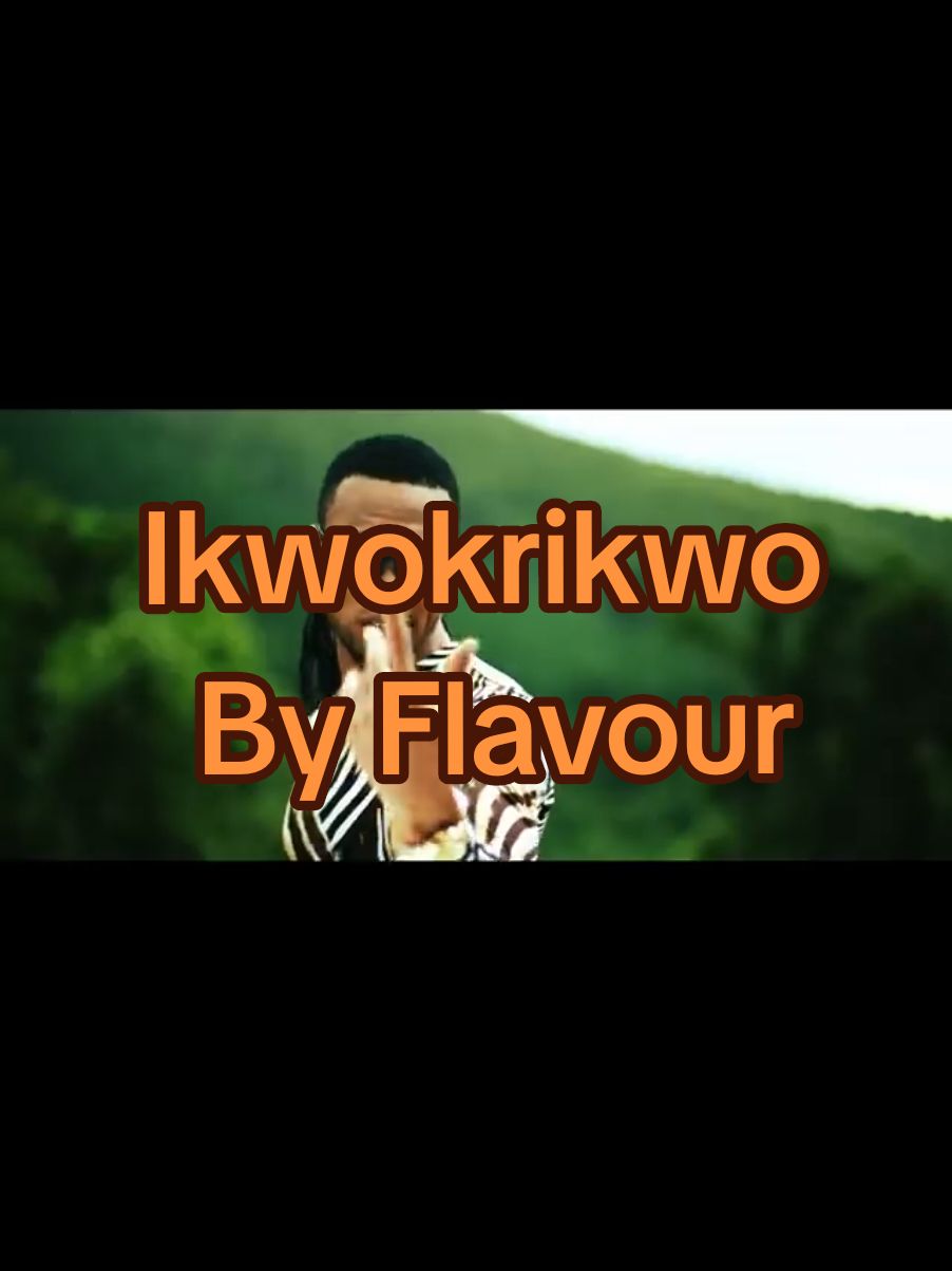 Ikwokrikwo By Flavour #nigeria ##africa ##music #flavourofafrica 