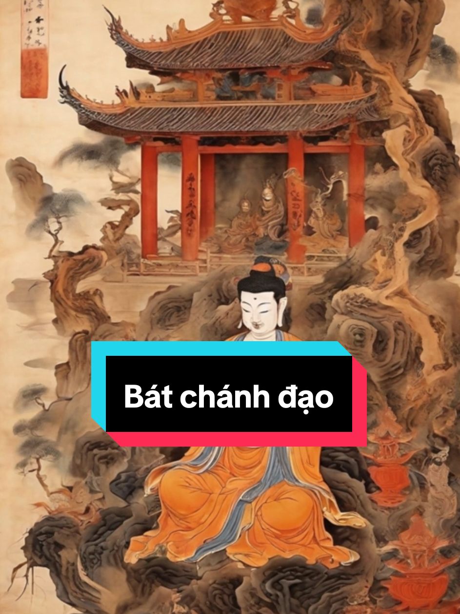 Tìm hiểu về Bát chánh đạo #trituenhansinh #thanhnhanchilo #batchanhdao 