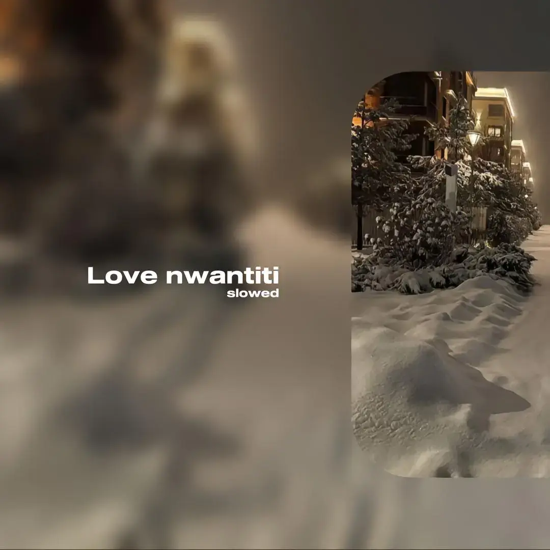 love nwantiti #fyp #for #song #lovenwantiti #slowed #slowedsongs #slowedandreverb #nuxbazz 