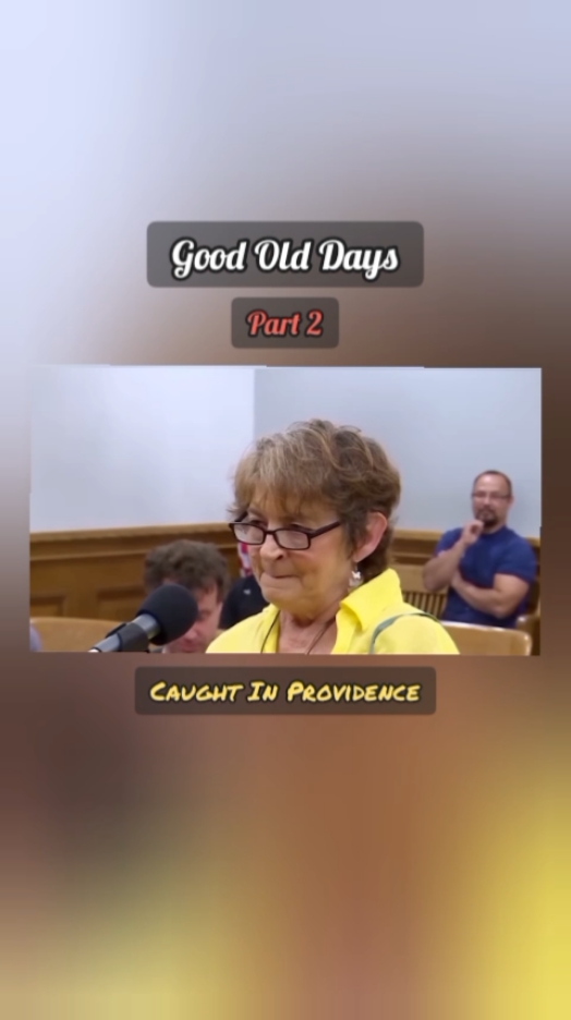 Good Old Days | Part 2 |Caught In Providence #judgecaprio #frankcaprio #caughtinprovidence  #ustvshow #ustvclips #tv #courttv #tvshow #foryou #fyp #foryoupage #viral #trending #grow