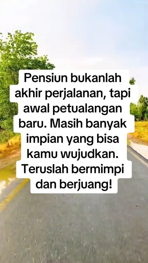 Pensiun bukanlah akhir perjalanan, tapi awal petualangan baru. Masih banyak impian yang bisa kamu wujudkan. Teruslah bermimpi dan berjuang! . #pensiun #pensiunan #purnakarya #purnatugas #purnawirawan #persiapanpensiun #pensiunmandiri #selamatpensiun #uutkuciardana #quotes 