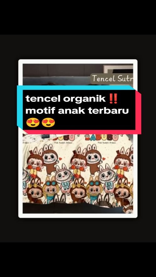 tencel organik ( motif anak anak )😍😍😍 #fyp #spreihomemade #jakarta #tangerang #spreitencel #tencelorganik #lembut #halus #adem #spreimurah #labubu #spreilabubu 