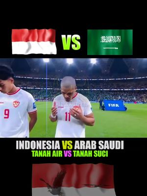 Kualifikasi Piala Dunia 2026---Indonesia vs Arab Saudi!!!