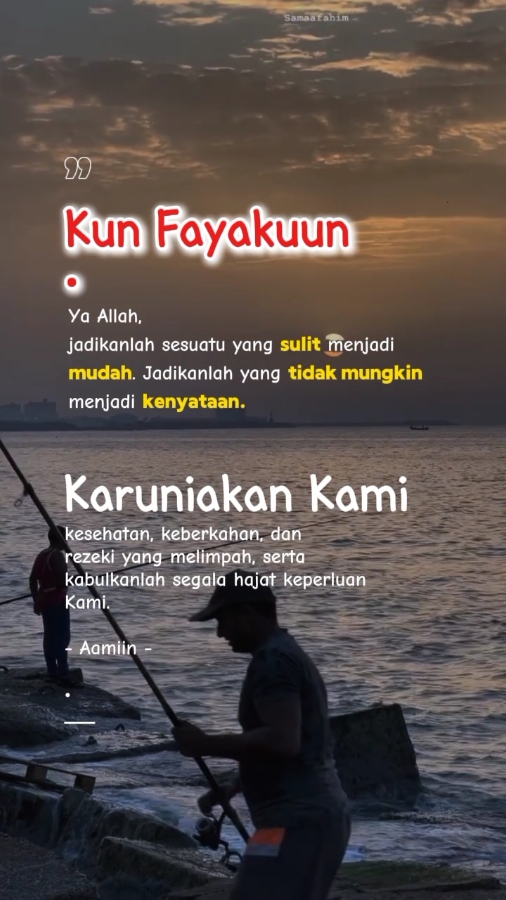 Kun fayakun  #motivation #katakata #ilunss16 