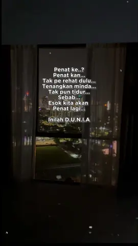 Inilah dunia.. #penat  #rehat  #tidur  #inilahdunia  #fyp  #fypage  #fyppppppppppppppppppppppp  #CapCut 