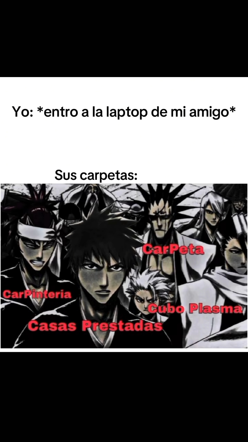 @Yu☼  bro ya deja eso#CapCut #Anime #Meme #bleach #textorojo 