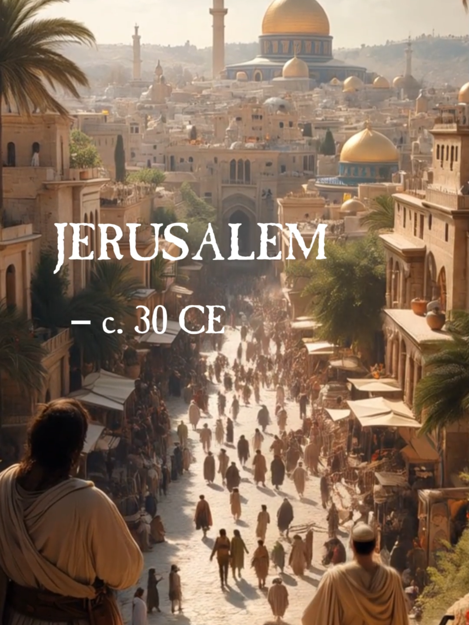 A Journey to Jerusalem – c. 30 CE #historytok #aesthetic #aigenerated #ancient #usa🇺🇸 #english #aiart #fyp #animaze_ai #unitedstates #ancienthistory #jerusalem #history #ai #capcut_edit