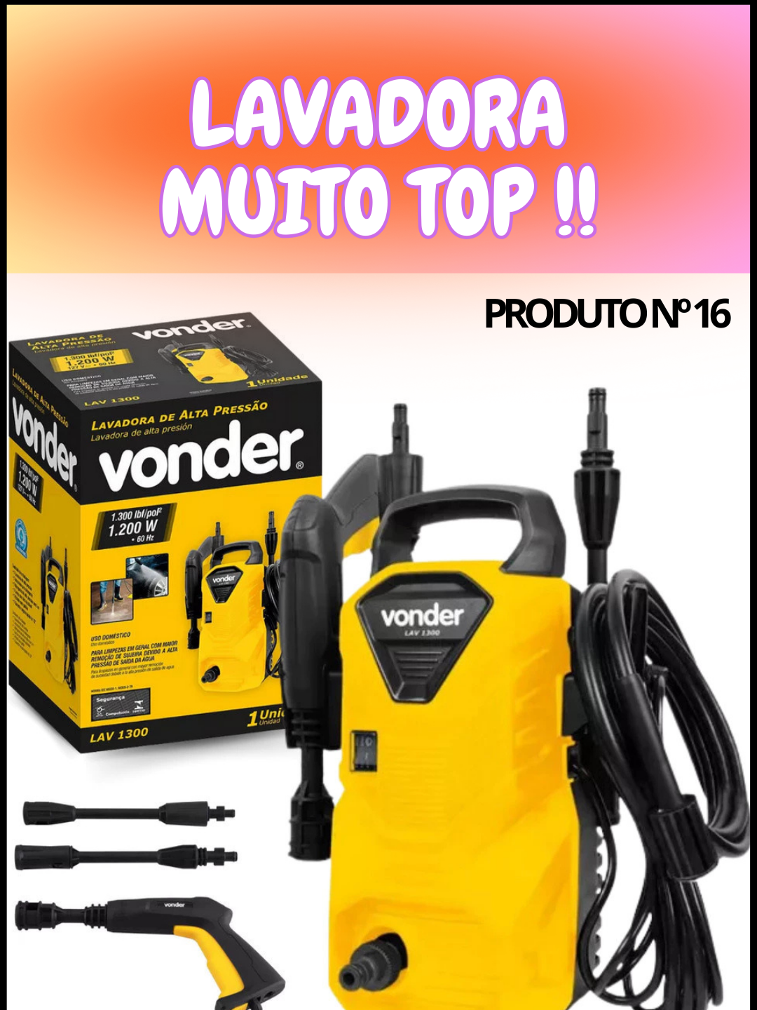 PRODUTO Nº 16 LAVADORA DE ALTA PRESSÃO !!! LINK DO PRODUTO 👇 https://s.shopee.com.br/9pMUYPOPR2 COLEÇÃO DE PRODUTOS 👇 shpe.site/recordofertas Descrição do produto ***PRODUTO A PRONTO ENTREGA COM ENVIO IMEDIATO*** ITEM ORIGINAL COM NOTA FISCAL Somos a Domus, Loja oficial da Shopee. Temos 5 anos de experiência em E-Commerce e nosso maior objetivo é garantir a satisfação dos nossos clientes! Lavadora de Alta Pressão Vonder 1300 Libras: Desempenho Poderoso, Durabilidade Impecável!! Elevando a limpeza a um novo patamar, a Lavadora de Alta Pressão Vonder 1300 Libras é a escolha perfeita para quem busca qualidade excepcional e resultados brilhantes! Com a renomada marca Vonder, você tem a certeza de que está investindo em durabilidade, eficiência e tecnologia de ponta. Principais Características: Potência de 1300 Libras: Desfrute de uma pressão incrível para remover sujeiras difíceis, deixando seus espaços impecáveis em minutos. Material Vonder de Alta Qualidade: Fabricada com materiais robustos e resistentes, esta lavadora é projetada para durar, oferecendo desempenho consistente a cada uso. Fácil Manuseio e Armazenamento: Compacta e leve, a Lavadora Vonder é fácil de transportar e armazenar, proporcionando conveniência em cada tarefa de limpeza. Garanta a Sua - Clique em Comprar Agora e Desfrute de uma Limpeza Poderosa com a Vonder! Conteúdo da Embalagem: 1 Lavadora de alta pressão. Acompanha: 1 acessório para detergente, 1 mangueira de alta pressão com 3 m, 1 lança com bico ajustável, 1 pistola com gatilho e 1 conector engate rápido de 1/2