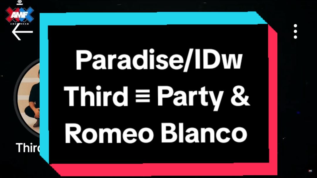 Paradise/IDw Third ≡ Party & Romeo Blanco Release [Martin Garrix AMF Live 2024] #ElectronicMusic #martingarrix  #edm #amsterdam #pageforyou_🔥  #paratii #djmag  #martingarrix 