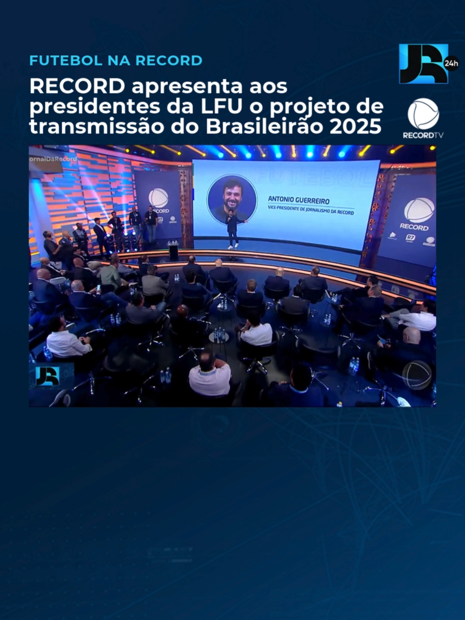 Em 2025, serão 38 jogos do Brasileirão na tela da RECORD, no R7 e PlayPlus #TikTokNoticias #JornalDaRecord #futebol #Brasileirão #LFU