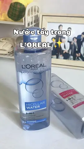 Nước tẩy trang q.uốc d.ân Loreal #nuoctaytrang #nuoctaytrangquocdan #taytrangloreal #nuoctaytrangloreal #lorealparis #xuhuong 