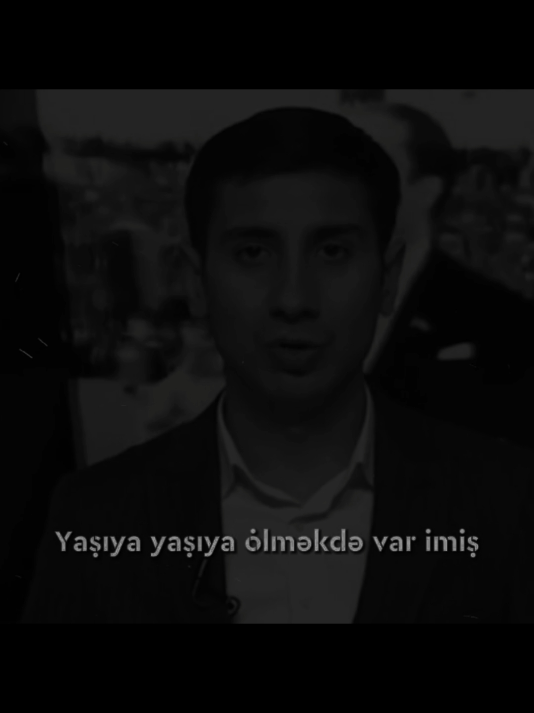 Yaşıya yaşıya ölməkdə var imiş.#birqemkederli 