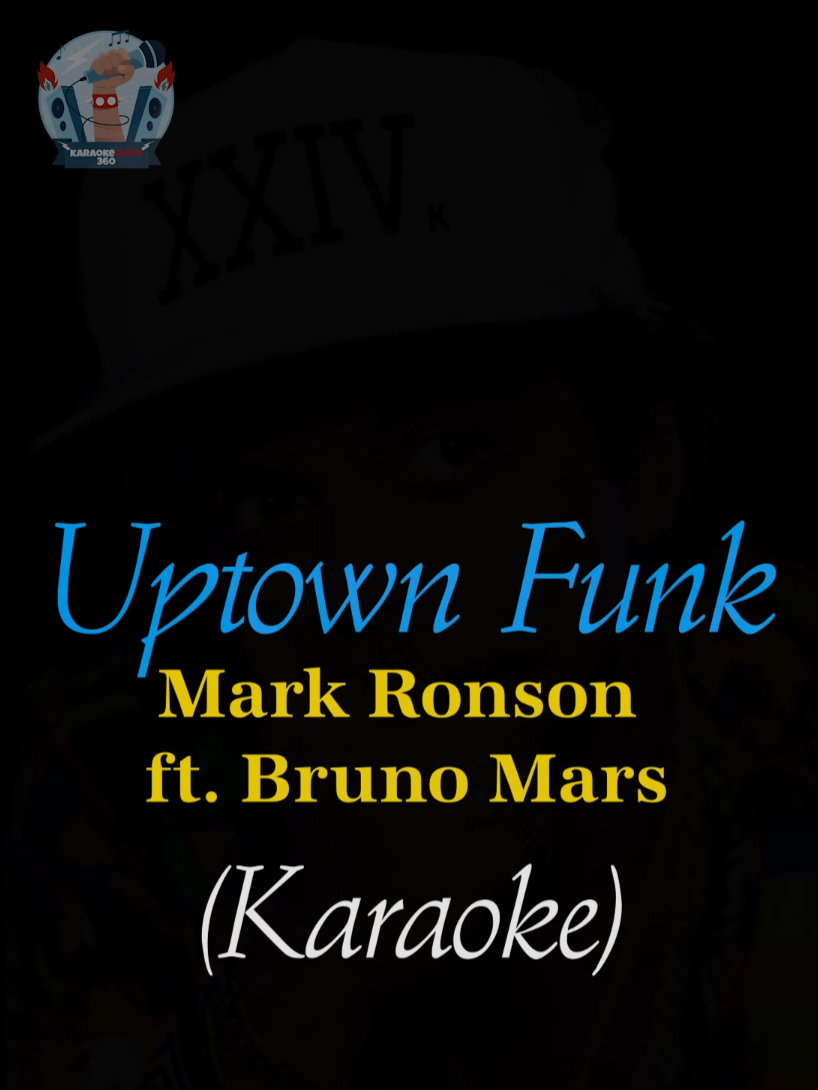 Uptown Funk - Mark Ronson ft. Bruno Mars (Karaoke ) #BRUNOMARS #brunomars  #MarkRonson #funk #uptownfunk #viral #karaoke #singing #music #song #cover #musician #singer #vocal #livemusic #karaokenight #karaokebar #karaokelover #karaoketalk #karaokefun #karaoketime #karaokequeen #karaokeking #karaokechallenge #karaokelove #karaokeparty #karaokegram #karaokesong