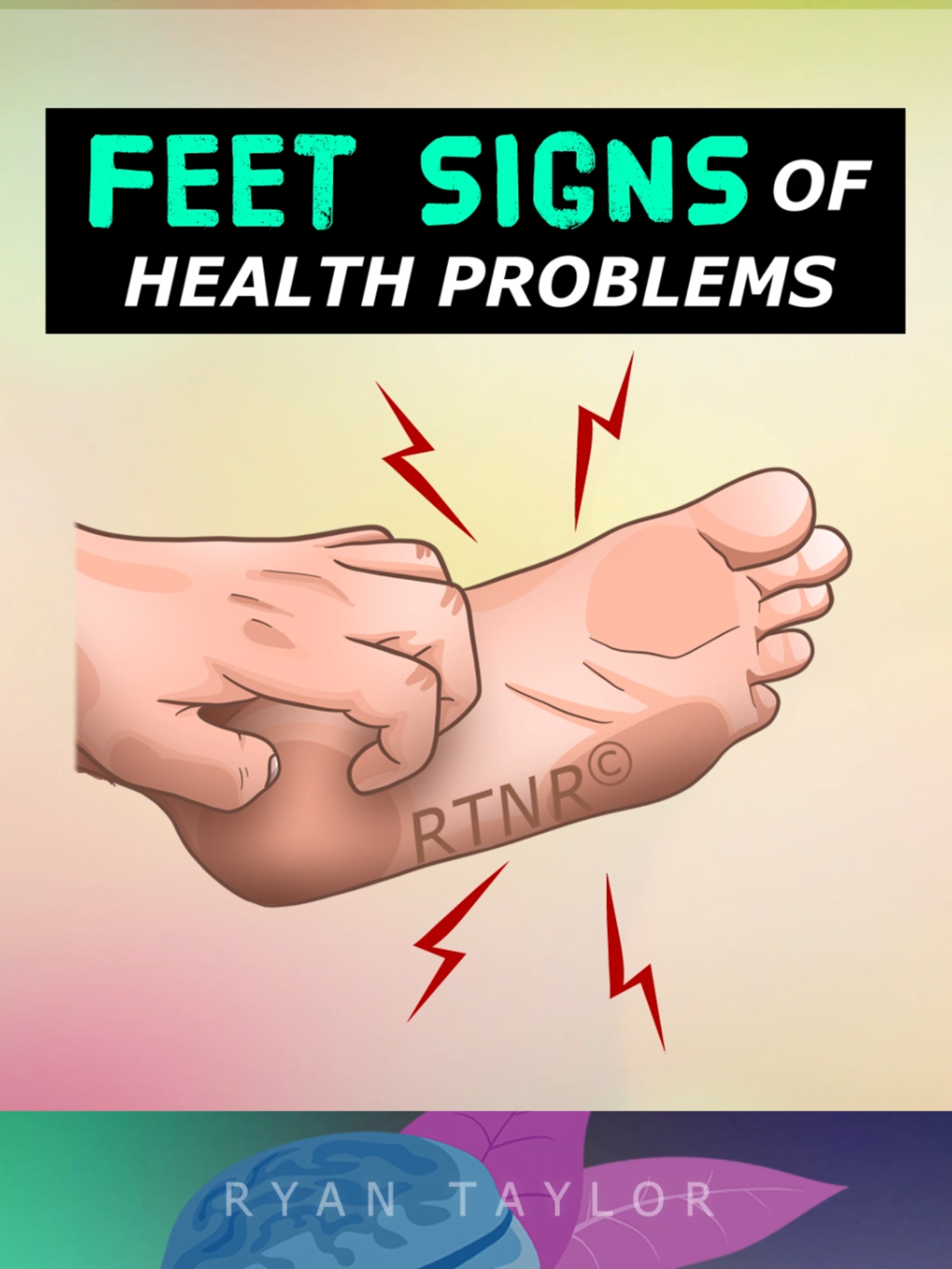 Signs Of Health Conditions In Your Feet #footsigns #signsandsymptoms #feetsymptoms #skinsigns #itchingsoles #naturalremedies #ryantaylornaturalremedies #healthyfeet