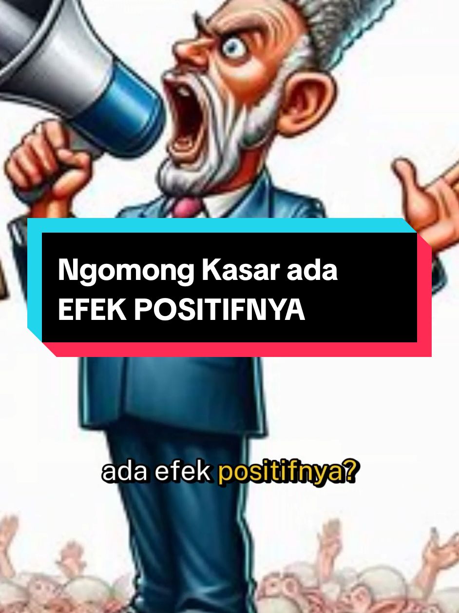 Ngomong kasar itu ada POSITIFNYA