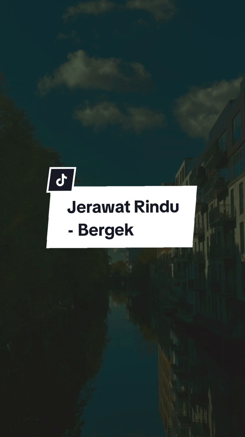 ♪ Jerawat Rindu - Bergek ♪ #templatelirik #fypageシ #fyp #CapCut 