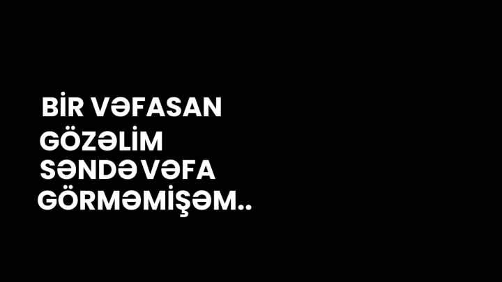 bir vəfasan gözəlim.. #lyrics #siyahekran #lyricsvideo #capcutedit #şablon #kesfetbeniöneçıkart #fyppp #virall 