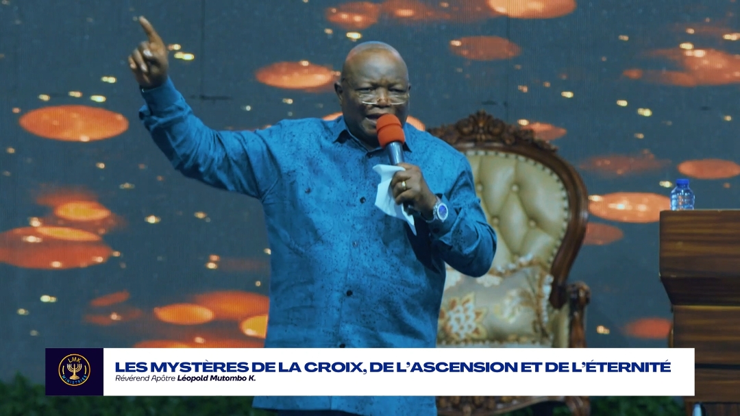 QUELLES PUISSANTES RÉVÉLATIONS !!!  LES MYSTÈRES DE LA MORT DE JÉSUS-CHRIST SUR LA CROIX, LES MYSTÈRES DE L’ASCENSION ET DE L’ÉTERNITÉ RÉVÉLÉS AU PEUPLE DE DIEU PAR LE PATRIARCHE APÔTRE LÉOPOLD MUTOMBO PENDANT CETTE QUINZAINE PROPHÉTIQUE 🙌🏼 DÉCOUVRE-LES DANS CET EXTRAIT 👇🏾 #enseignementbiblique #temps #prophetic #evenement #bible #ecriturebiblique #revelation #evangiledechrist 