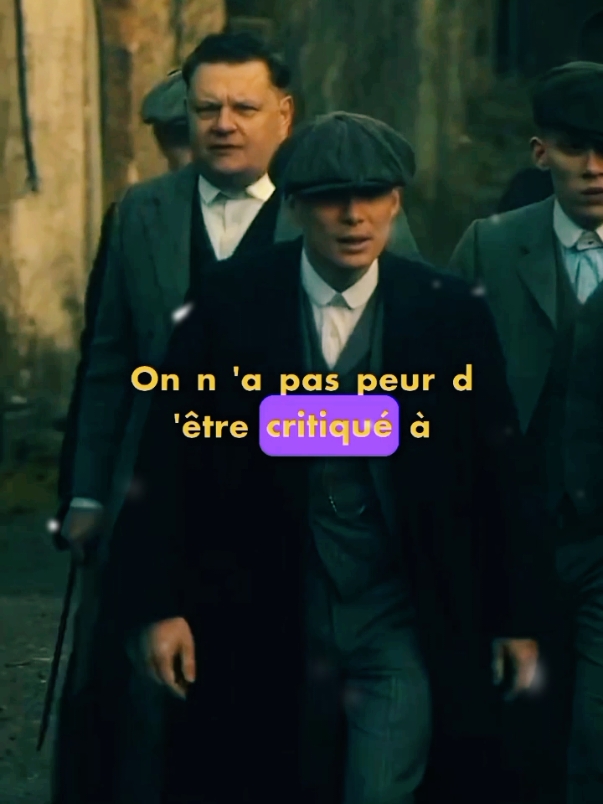 on n'a pas peur d'être critiqué à cause de notre travail. #motivation #travail #citation #courage #shelby #thomasshelby #peakyblinders #pourtoi #fyp 