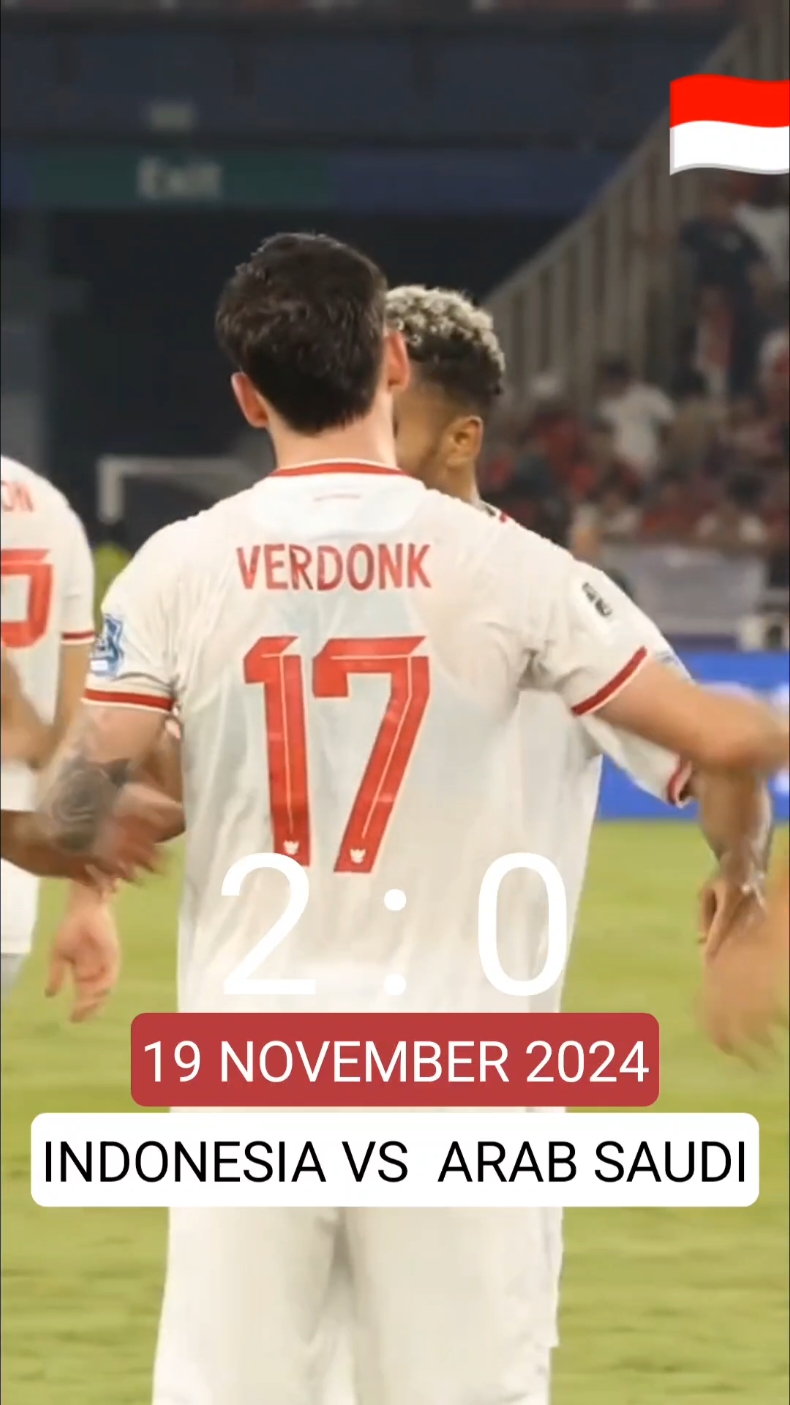 TIMNAS INDONESIA PRIDE, Pertandingan INDONESIA vs ARAB SAUDI (KSA) pada 19 November 2024, hasil 2:0. Menyala garudaku 🇮🇩🇮🇩🇮🇩. #fifa #indonesia #2024 #erickthohir #timnasindonesia #gbksenayan #arabsaudi 