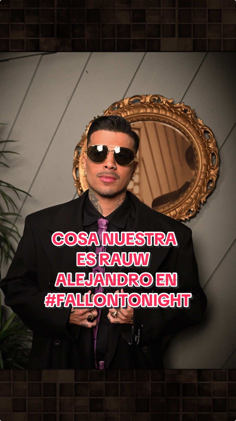 Cosa Nuestras es @rauwalejandro en #FallonTonight! #TonightShow #RauwAlejandro 