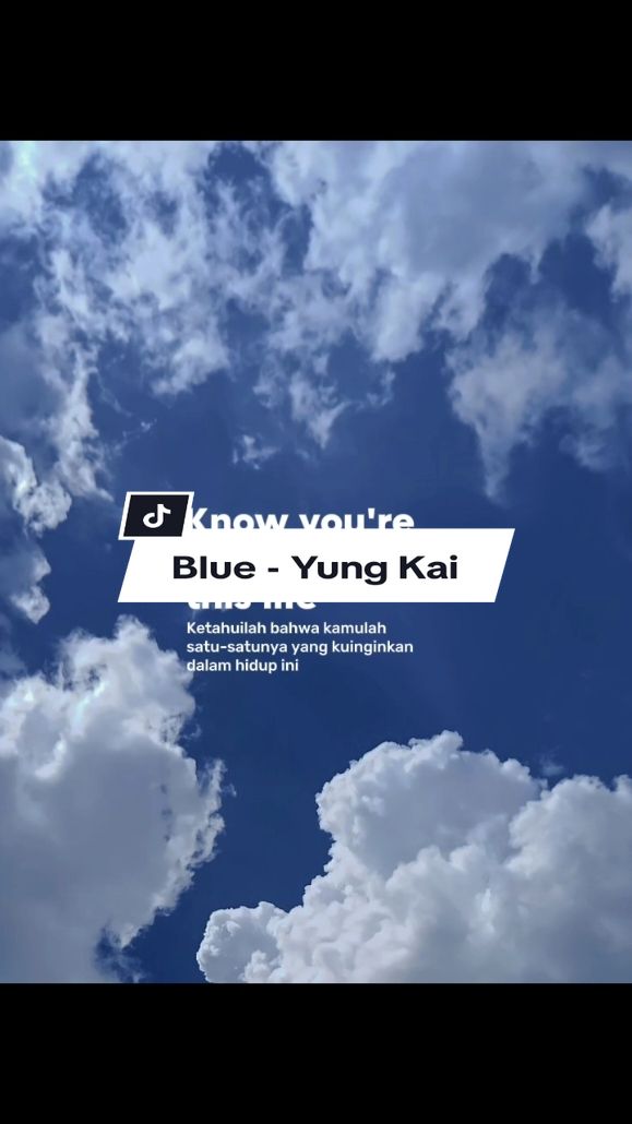 blue - yung kai  #capcut #template #lyrics #liriklagu #blue #yungkai #fyp #fypシ゚ 