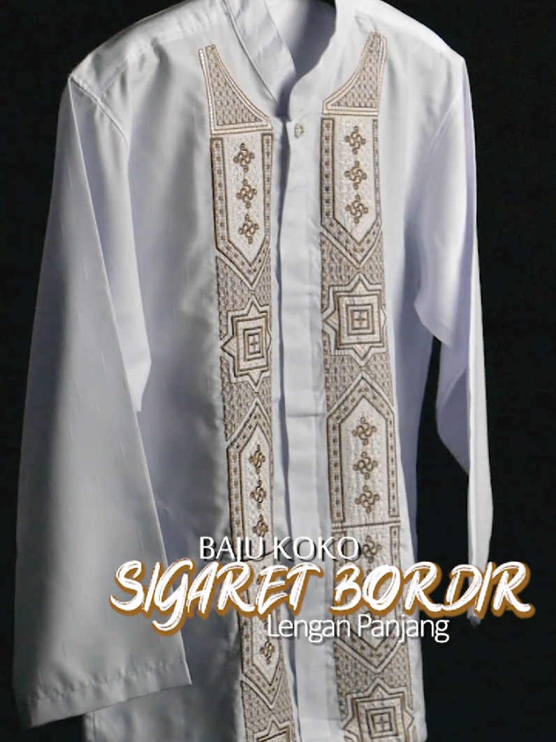 Baju Koko Sigaret Bordir Warna Putih, Dari Laatansa Exclusive, Bahan Nya Adem Dari Katun Sigaret dengan Sentuhan Serat yang unik, Jahitan & Bordir yang Premium. Elegan & Menawan. #bajukoko #kemejakoko #kokobordir #kemejamuslim #bajumuslimpria #fashionmuslim #belilokal #foryou 