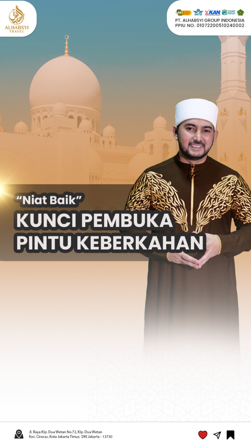 Niat Baik, Kunci Pembuka Pintu Keberkahan..? #alhabsyi #alhabsyitravel #alhabsyiumroh #alhabsyihajiumroh #niat #niatbaik #umrah #baitullah #berkah #motivasidiri #ustadzahmadalhabsyi #ceramah #siraman #makkah #madinah #kabah 