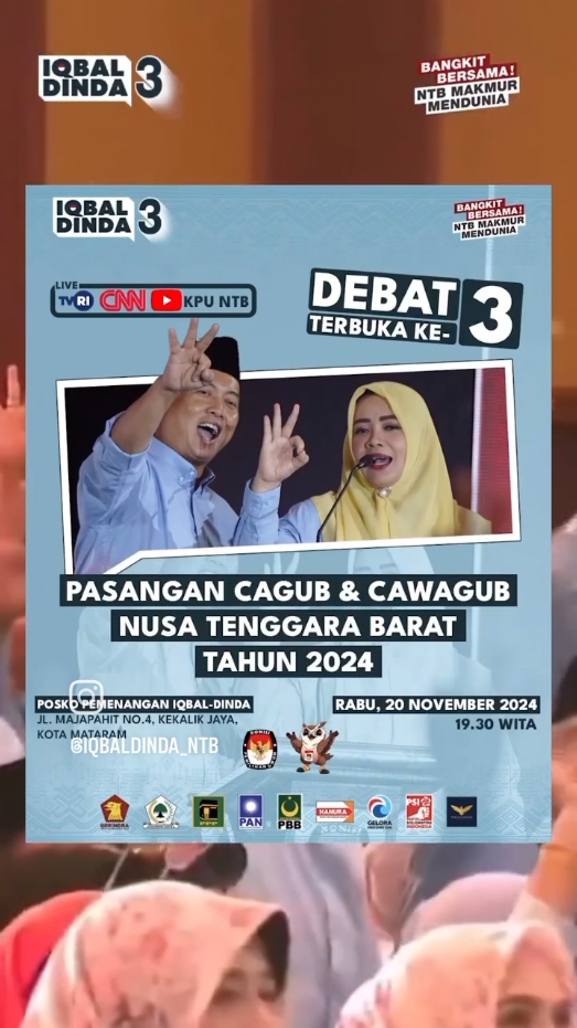Yuk kita ramaikan Debat Terbuka Ketiga Pilgub NTB pada 20 November 2024 pukul 20.00 WITA. Buat Sobat Ibadah yang pengen ikutan nobar langsung aja tancap gas ke @rumah.juang.iqbal_dinda yaaa! Sudah siap semarakkan semangat  #BangkitBersama menuju #NTBMakmurMendunia ngga nih?  #Sobatlbadah #SobatlqbalDinda #IqbalDinda #iqbaldindaforntb202 