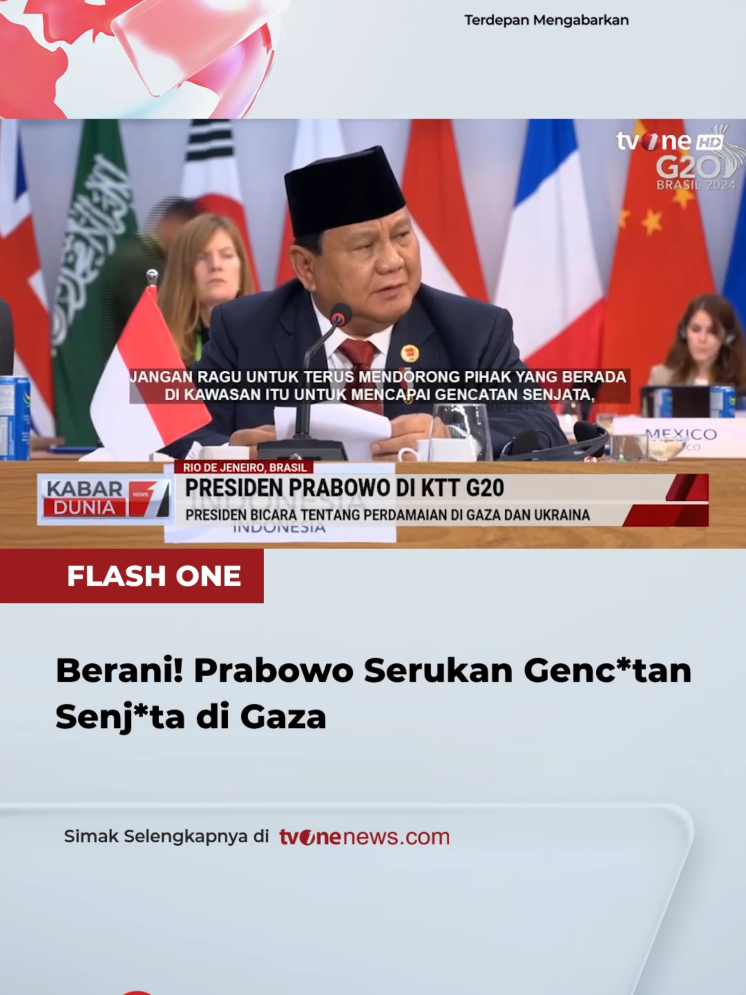 Presiden Prabowo Subianto kembali menyerukan perdamaian di wilayah konflik Gaza, Palestina di hadapan para pemimpin negara G20 sesi pertama KTT di Rio de Janeiro, Brasil.   Prabowo mendesak agar genc*tan senj*ta segera dilakukan di Gaza maupun di Ukraina yang tengah berkonflik.   Ia mengatakan bahwa permasalah ekonomi dunia tidak dapat dipisahkan dari dinamika geopolitik, termasuk konflik yang sedang berlangsung.   Maka dari itu, Prabowo mendesak bagi seluruh anggota G20 untuk segera menangani konflik dan mengambil langkah konkrit terkait apa yang tengah terjadi saat ini.   Tentu hal ini bertujuan untuk tercapainya perdamaian dan stabilitas.   Menurutnya, dengan memanfaatkan kekuatan kolektif dapat memperkuat upaya multilateral dalam penyelesaian konflik ini. Simak video selengkapnya hanya di https://zip.lu/3knTk #HardNews_Politik #FlashOne #CariBeritaditvOne #PresidenPrabowo #Gaza #Palestina #NegaraG20 #Politik #FO02