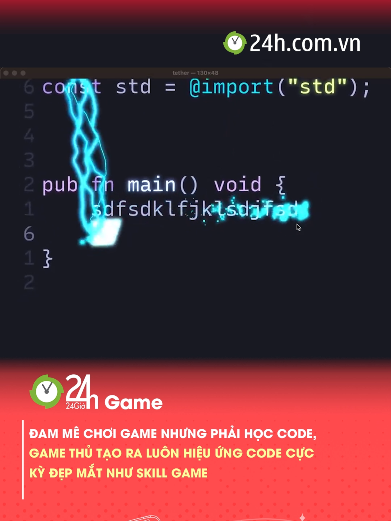 Code thôi mà hiệu ứng đẹp thế #24hmedia #24hgame #gamehaymoingay #gamernextgen #2024Moments